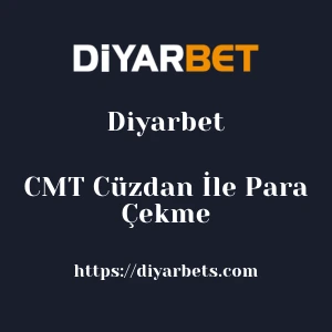 Diyarbet CMT Cüzdan İle Para Çekme