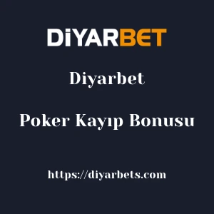 Diyarbet Poker Kayıp Bonusu