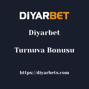 Diyarbet Turnuva Bonusu